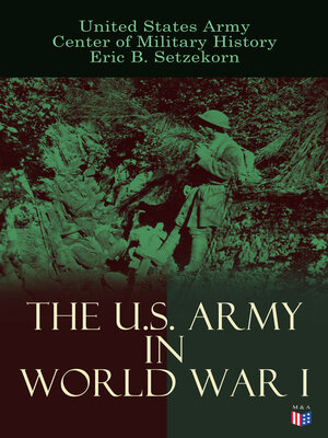 cover image of The U.S. Army in World War I